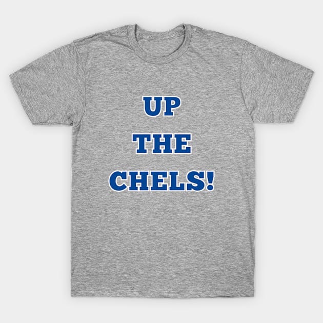 Up the Chels! Chelsea Football Club T-Shirt by Shine Threads